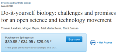 Article on Do-it-yourself biology in “Systems and Synthetic Biology”, T. Landrain et. al.